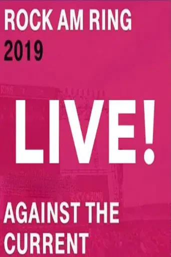Against The Current - Rock Am Ring