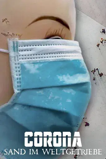Corona – Sand im Weltgetriebe