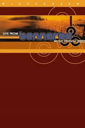 Live from Bonnaroo Music Festival 2002