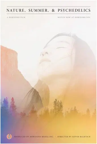 Nature, Summer, & Psychedelics