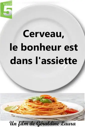 Cerveau, le bonheur est dans l'assiette