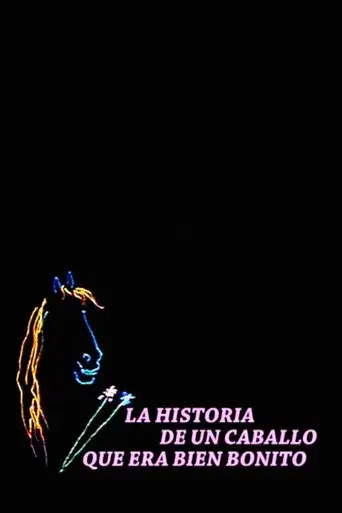 La historia de un caballo que era bien bonito