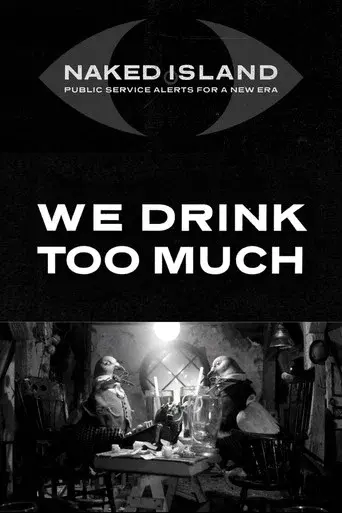 We Drink Too Much