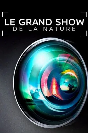 Le grand show de la nature