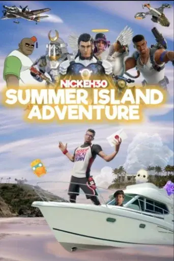 Nick Eh 30's Summer Island Adventure