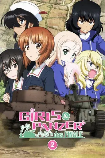 Girls und Panzer das Finale: Part 2