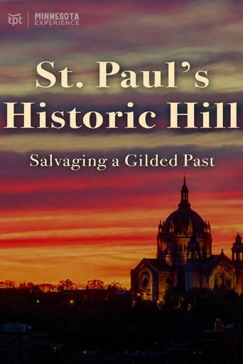St. Paul's Historic Hill: Salvaging a Gilded Past