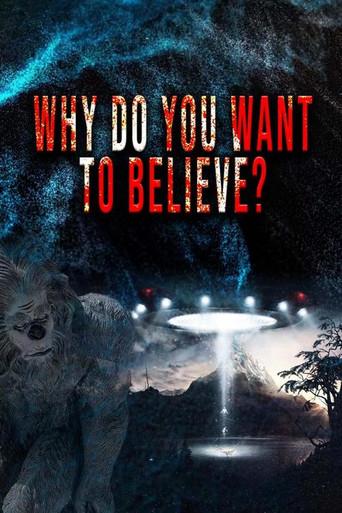 Why do you want to believe