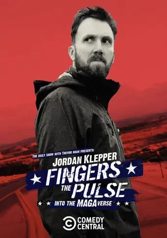 Jordan Klepper Fingers the Pulse: Into the MAGAverse