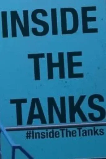 Inside the Tanks