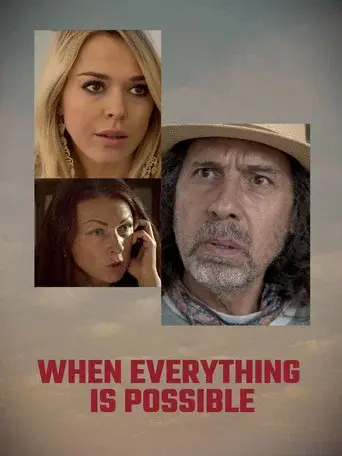 When Everything Is Possible