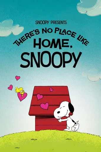 Snoopy Presents: There's No Place Like Home, Snoopy