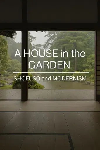 A House in the Garden: Shofuso and Modernism