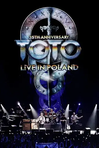 Toto: 35th Anniversary Tour - Live in Poland