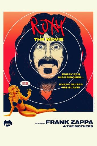 Frank Zappa & The Mothers: Roxy: The Movie