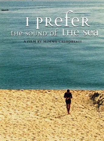 I Prefer the Sound of the Sea