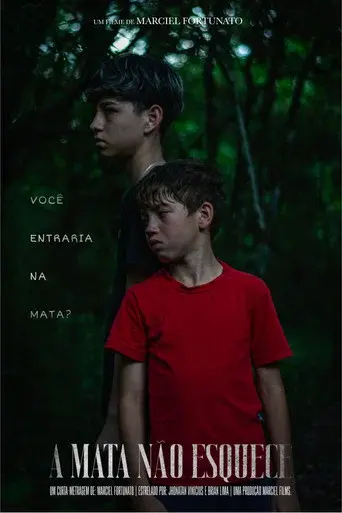 A Mata Não Esquece