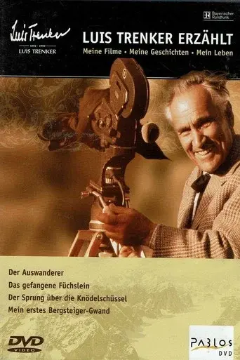 Luis Trenker erzählt