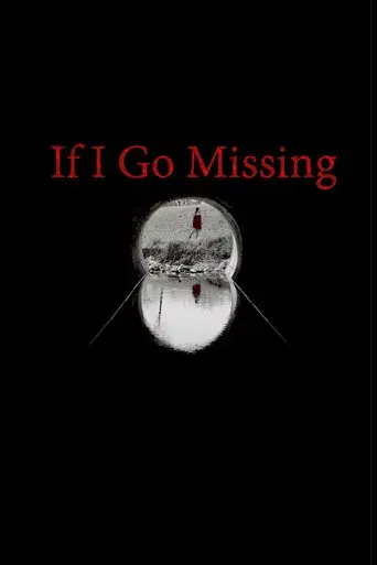 If I Go Missing
