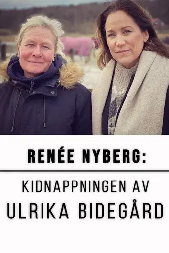 Renée Nyberg: The Kidnap of Ulrika Bidegård