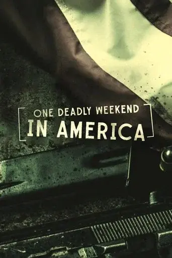 One Deadly Weekend in America