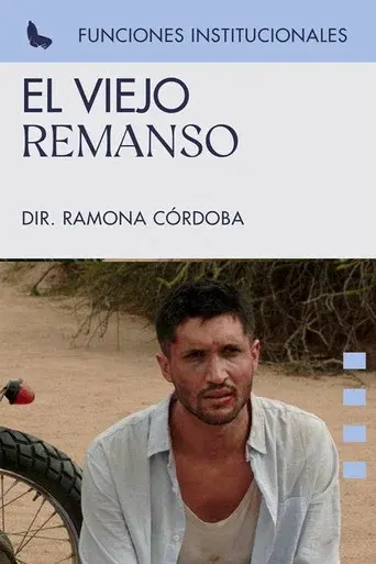 El viejo remanso