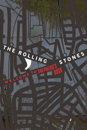 The Rolling Stones - Welcome to Shepherd's Bush