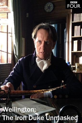 Wellington: The Iron Duke Unmasked