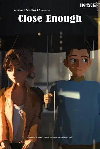 Close Enough: Animated Short-Film
