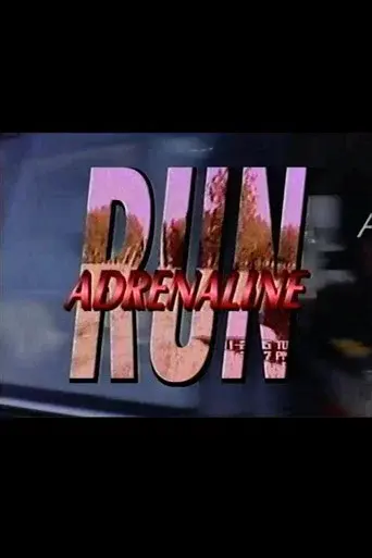 Adrenaline Run
