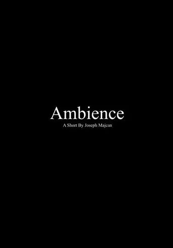 Ambience