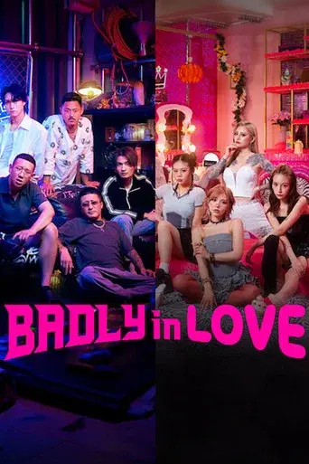 Badly in Love