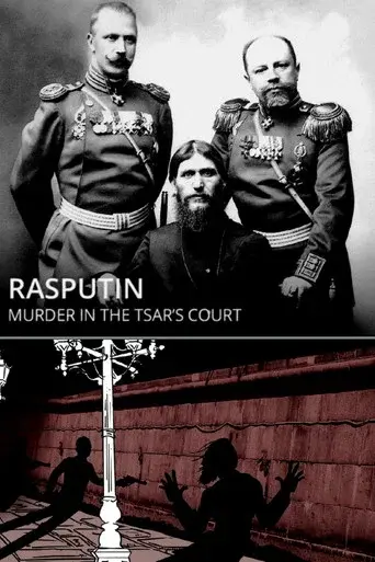 Rasputin: Murder in the Tsar's Court