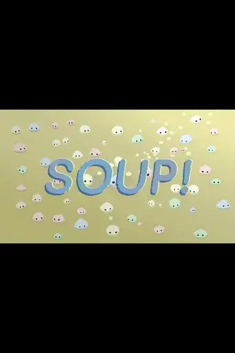 Soup!