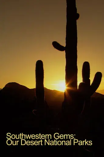 Southwestern Gems: Our Desert National Parks