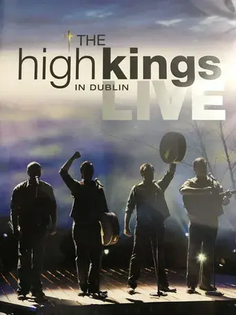 The High Kings - Live In Dublin