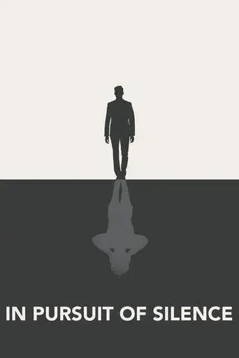 In Pursuit of Silence