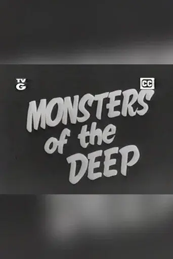 Monsters of the Deep
