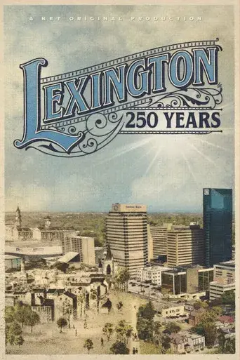 Lexington: 250 Years