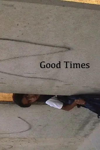 Good Times