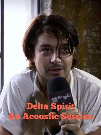 Delta Spirit: Acoustic Session