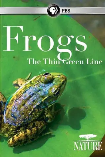 Frogs: The Thin Green Line