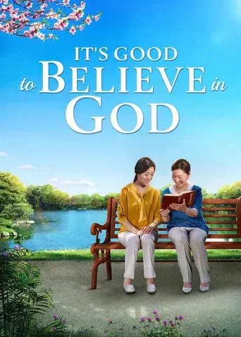 It's Good to Believe in God