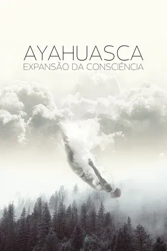 Ayahuasca: Expansion of Consciousness