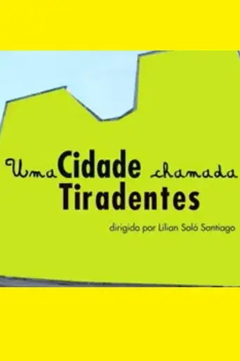 Uma Cidade Chamada Tiradentes