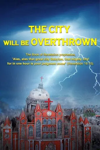 The City Will Be Overthrown