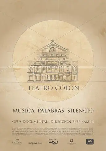 Teatro Colón: Música Palabras Silencio