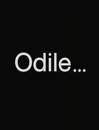Odile...