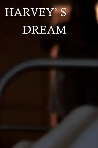 Harvey's Dream