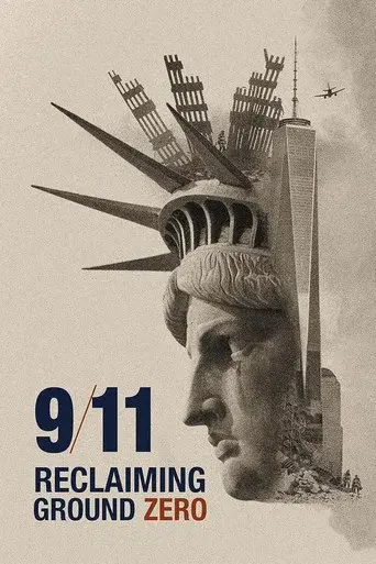 9/11: Reclaiming Ground Zero